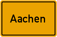 Ortsschild Aachen