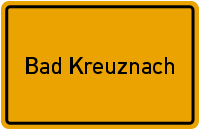 Ortsschild Bad Kreuznach