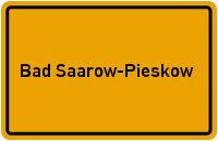 Ortsschild Bad Saarow-Pieskow