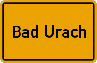 Ortsschild Bad Urach