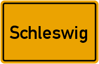 Ortsschild Schleswig