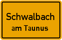Ortsschild Schwalbach am Taunus