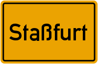 Ortsschild Staßfurt