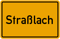 Ortsschild Straßlach-Dingharting