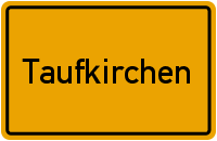 Ortsschild Taufkirchen